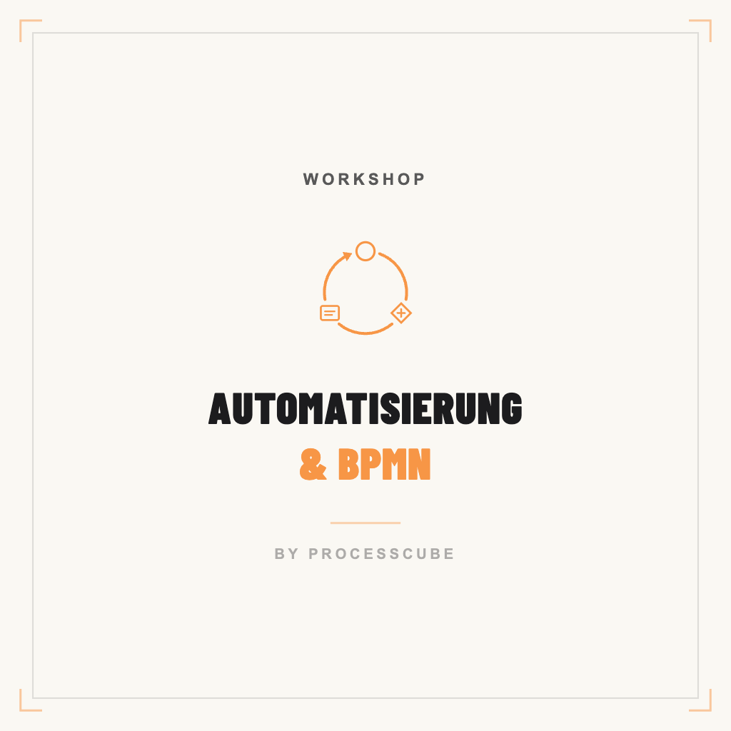 Workshop: Automatisierung & BPMN